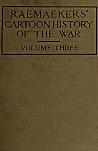 Cover of Raemaekers' Cartoon History of the War, Volume 3 The Third Twelve Months of War