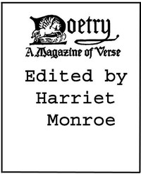 Cover of Poetry: A Magazine of Verse, Volume 01 October-March, 1912-13