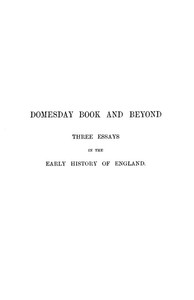 Cover of Domesday Book and Beyond: Three Essays in the Early History of England