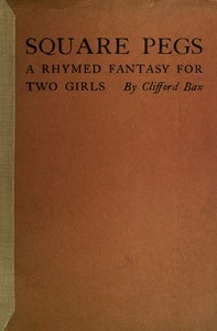 Cover of Square Pegs: A Rhymed Fantasy For Two Girls