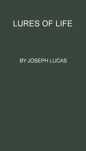 Cover of Lures of Life