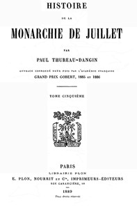 Cover of Histoire de la Monarchie de Juillet (Volume 5 / 7)
