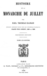 Cover of Histoire de la Monarchie de Juillet (Volume 4 / 7)