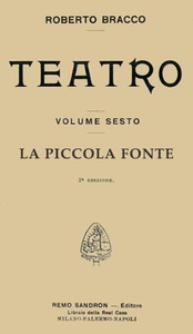 Cover of La piccola fonte: Dramma in quattro atti
