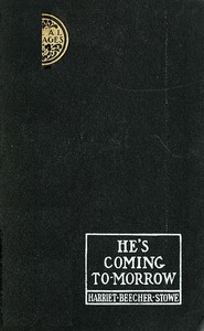 Cover of He's Coming To-Morrow