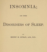 Cover of Insomnia; and Other Disorders of Sleep