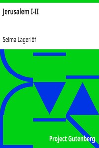 Cover of Jerusalem I-II I. Taalainmaassa. II. Pyhässä maassa.