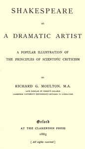 Cover of Shakespeare as a Dramatic Artist A Popular Illustration of the Principles of Scientific Criticism