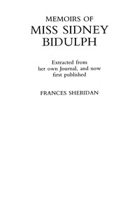 Cover of Memoirs of Miss Sidney Biddulph Extracted from her own Journal, and now first published