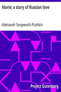 Cover of Marie; a story of Russian love