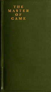 Cover of The Master of Game: The Oldest English Book on Hunting