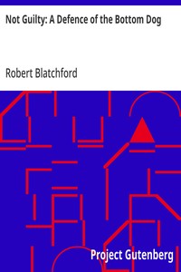 Cover of Not Guilty: A Defence of the Bottom Dog