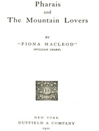 Cover of Pharais; and, The Mountain Lovers
