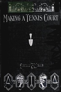 Cover of Making a Tennis Court