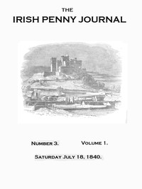Cover of The Irish Penny Journal, Vol. 1 No. 03, July 18, 1840