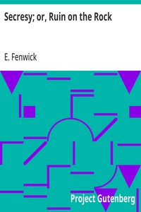 Cover of Secresy; or, Ruin on the Rock