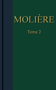 Cover of Molière - Œuvres complètes, Tome 2