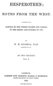 Cover of Hesperothen; Notes from the West, Vol. 1 (of 2) A Record of a Ramble in the United States and Canada in the Spring and Summer of 1881