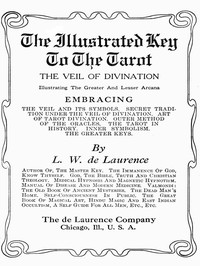 Cover of The Illustrated Key to the Tarot: The Veil of Divination