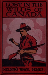 Cover of Lost in the wilds : $b A Canadian story
