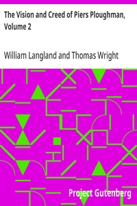 Cover of The Vision and Creed of Piers Ploughman, Volume 2