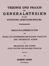 Cover of Theorie und Praxis des Generalstreiks in der modernen Arbeiterbewegung Inauguraldissertation