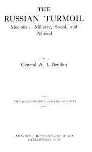 Cover of The Russian Turmoil; Memoirs: Military, Social, and Political