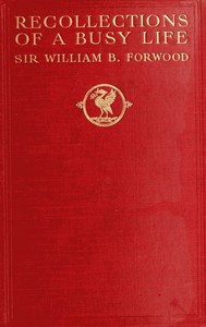 Cover of Recollections of a Busy Life: Being the Reminiscences of a Liverpool Merchant 1840-1910