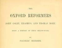 Cover of The Oxford Reformers: John Colet, Erasmus, and Thomas More
