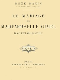 Cover of Le Mariage de Mademoiselle Gimel, Dactylographe