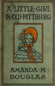 Cover of A Little Girl in Old Pittsburg