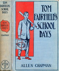Cover of Tom Fairfield's Schooldays; or, The Chums of Elmwood Hall