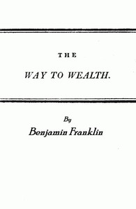 Cover of Franklin's Way to Wealth; or, "Poor Richard Improved"