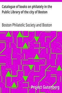 Cover of Catalogue of books on philately in the Public Library of the city of Boston