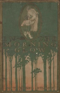 Cover of In the Morning Glow: Short Stories