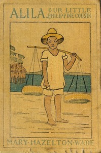 Cover of Alila, Our Little Philippine Cousin