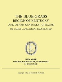 Cover of The Blue-Grass Region of Kentucky, and Other Kentucky Articles