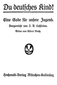 Cover of Du deutsches Kind! Eine Gabe für unsere Jugend