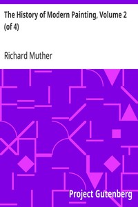 Cover of The History of Modern Painting, Volume 2 (of 4) Revised edition continued by the author to the end of the XIX century