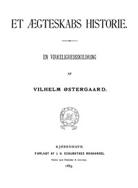 Cover of Et Ægteskabs Historie: En Virkelighedsskildring