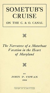 Cover of Sometub's cruise on the C. & O. canal : $b The narrative of a motorboat vacation in the heart of Maryland