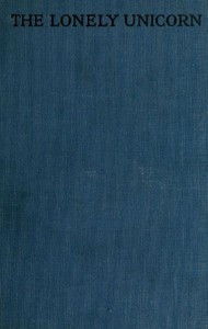 Cover of The Lonely Unicorn: A Novel