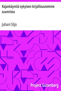 Cover of Rajankäyntiä nykyisen kirjallisuutemme suunnista