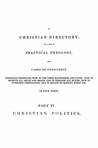Cover of A Christian Directory, Part 4: Christian Politics