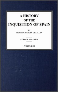 Cover of A History of the Inquisition of Spain; vol. 2