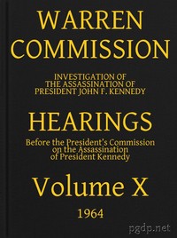 Cover of Warren Commission (10 of 26): Hearings Vol. X (of 15)