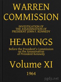 Cover of Warren Commission (11 of 26): Hearings Vol. XI (of 15)