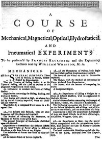 Cover of A Course of Mechanical, Magnetical, Optical, Hydrostatical and Pneumatical Experiments perform'd by Francis Hauksbee, and the Explanatory Lectures read by William Whiston, M.A.