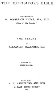 Cover of The Expositor's Bible: The Psalms, Vol. 3 Psalms XC.-CL.