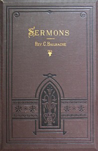 Cover of Sermons: Selected from the Papers of the Late Rev. Clement Bailhache